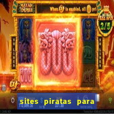 sites piratas para ver jogos